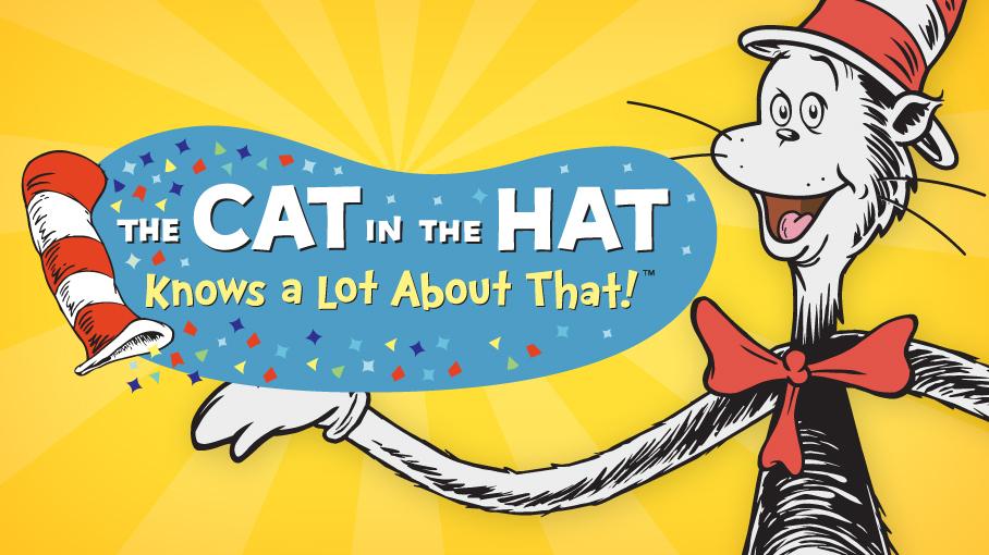 The Cat in the Hat Knows a Lot About That